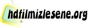 www.hdfilmizlesene.org Film İzle Hd Film İzlesene Film İzle Film Seyret Hd Film Seyret